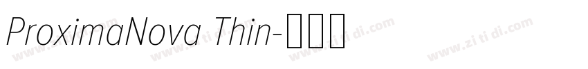 ProximaNova Thin字体转换